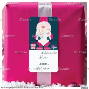 No Peeking Bright Christmas Santa Gnome To & From Label