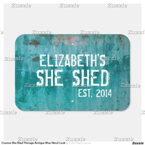 Custom She Shed Vintage Antique Blue Metal Look Metal Sign