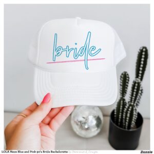 LOLA Neon Blue and Pink 90's Bride Bachelorette Trucker Hat