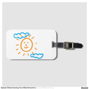 Upload Childs Drawing Turn Kids Artwork to Luggage Tag