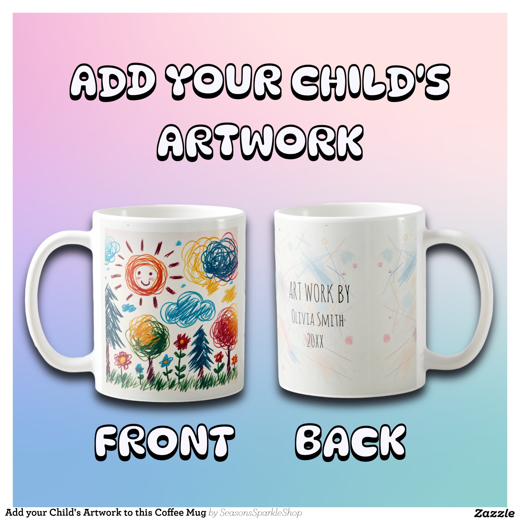 Add your Child's Artwork to this Coffee Mug
