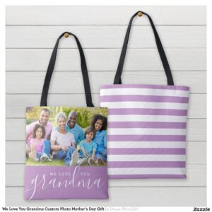 We Love You Grandma Custom Photo Mother's Day Gift Tote Bag