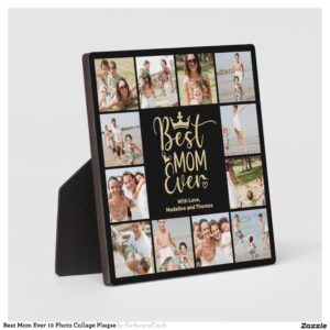 Best Mom Ever 12 Photo Collage Plaque