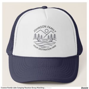 Custom Family Lake Camping Vacation Group Matching Trucker Hat