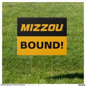 Mizzou Bound Future Graduate Sign