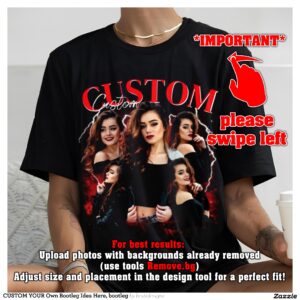 CUSTOM YOUR Own Bootleg Idea Here, bootleg T-Shirt