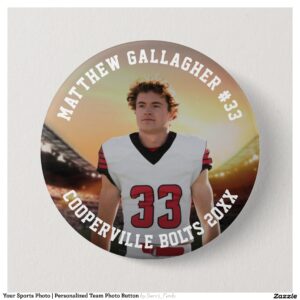 Your Sports Photo Personalized Team Photo Button