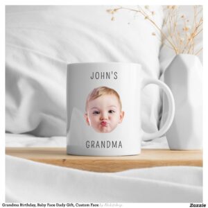 Grandma Birthday, Baby Face Dady Gift, Custom Face Mug