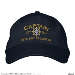 Personalized YEAR and Names Captain Wheel Embroidered Baseball Hat