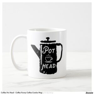 Coffee Pot Head - Coffee Funny Coffee Combo Mug