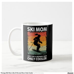 Vintage Ski Mom Like A Normal Mom Only Cooler Coffee Mug