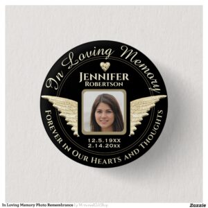 In Loving Memory Photo Remembrance Button
