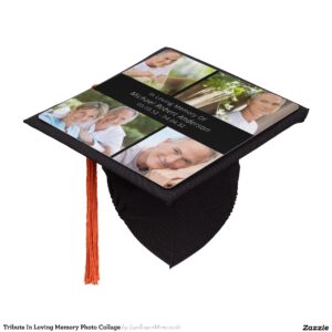 Tribute In Loving Memory Photo Collage Graduation Cap Topper