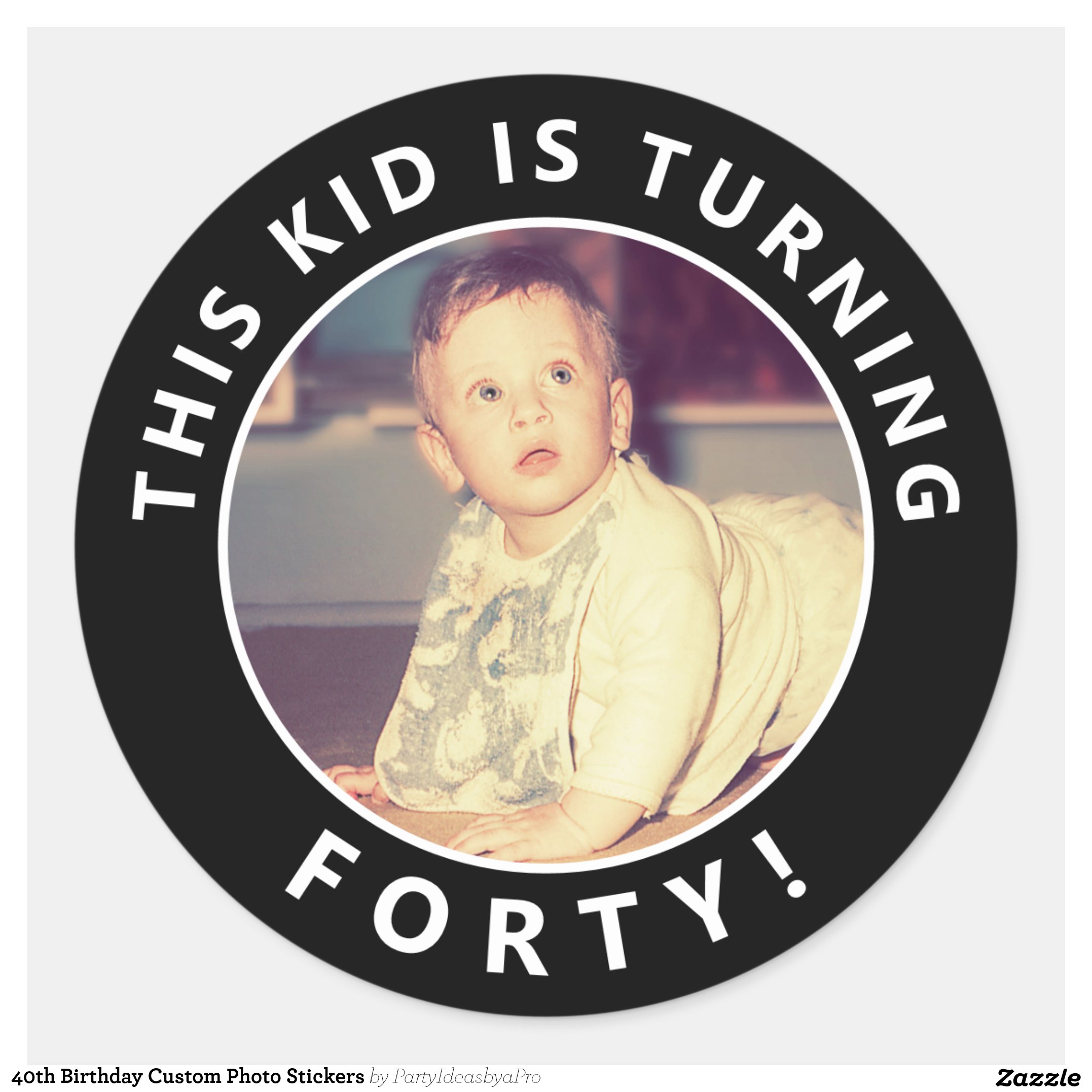 40th Birthday Custom Photo Stickers