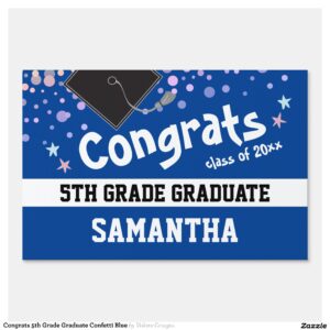 Congrats 5th Grade Graduate Confetti Blue Sign