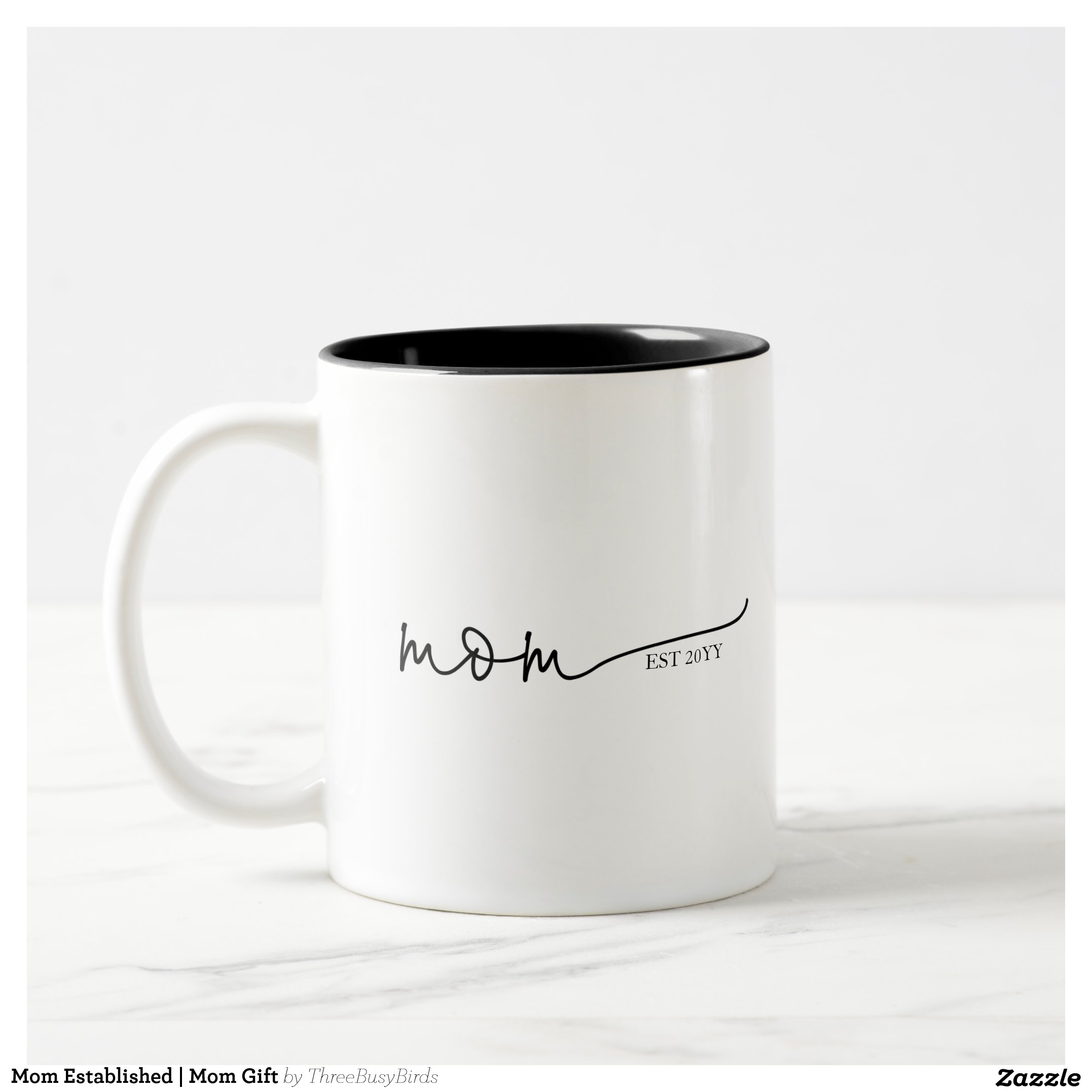 Mom Established Mom Gift Two-Tone Coffee Mug