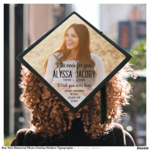 Any Text Memorial Photo Overlay Modern Typography Graduation Cap Topper