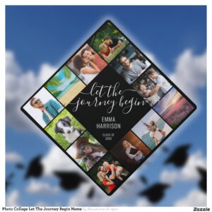 Photo Collage Let The Journey Begin Name Graduation Cap Topper