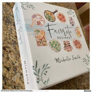 Illustrated Watercolor Favorite Recipes 3 Ring Binder
