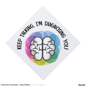 Graduation Cap Topper - Keep Talking