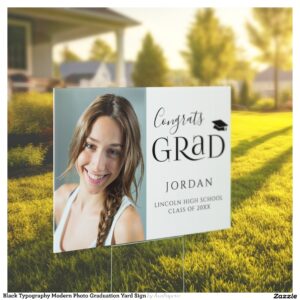 Black Typography Modern Photo Graduation Yard Sign