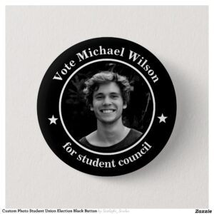 Custom Photo Student Union Election Black Button