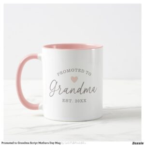Promoted to Grandma Script Mothers Day Mug