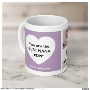 Three Photos and a Heart Best Nana Ever Coffee Mug