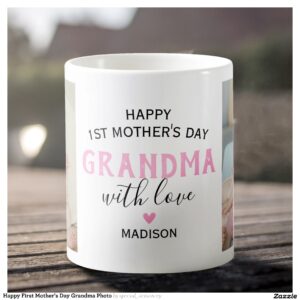 Happy First Mother's Day Grandma Photo Coffee Mug