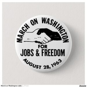 March on Washington 1963 Button