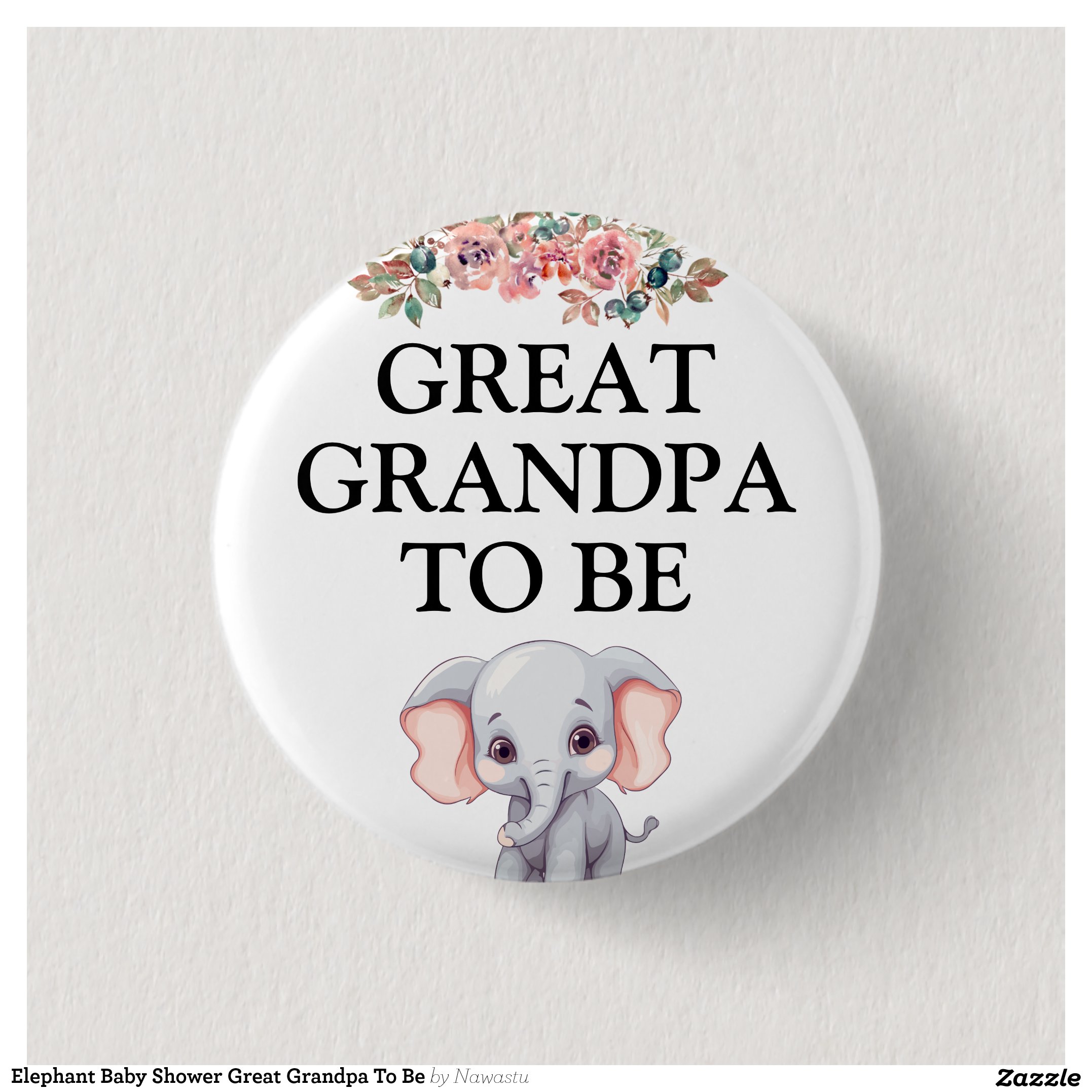 Elephant Baby Shower Great Grandpa To Be Button