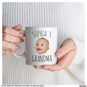 Custom Baby Face Mug Mom Grandma Grandpa Birthday