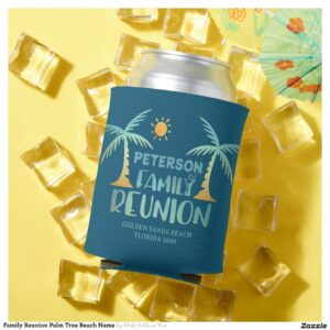 Family Reunion Palm Tree Beach Name Can Cooler
