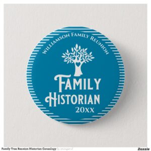 Family Tree Reunion Historian Genealogy Button