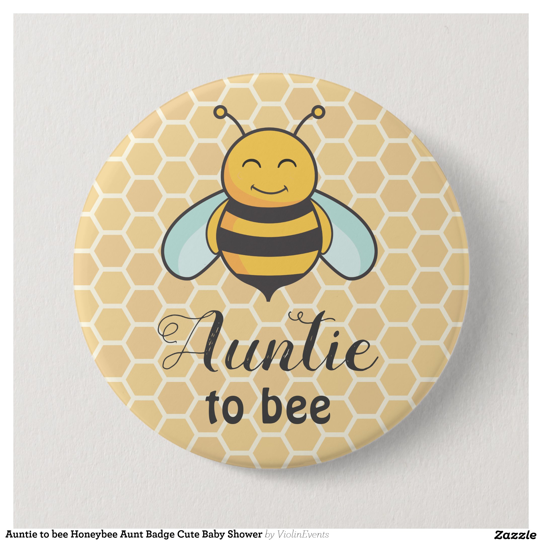 Auntie to bee Honeybee Aunt Badge Cute Baby Shower Button