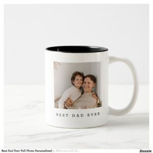 Best Dad Ever Full Photo Personalized Two-Tone Coffee Mug