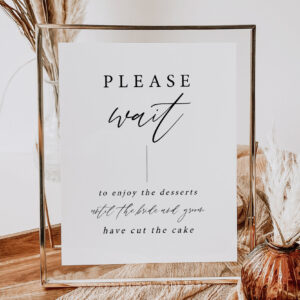 Please Wait Until Wedding Cake Dessert Table Sign
