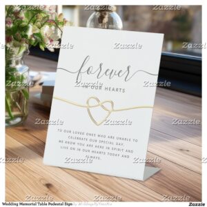 Wedding Memorial Table Pedestal Sign