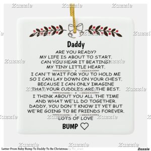 Letter From Baby Bump To Daddy To Be Christmas Ceramic Ornament