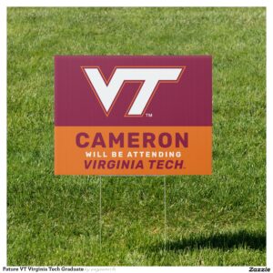 Future VT Virginia Tech Graduate Sign