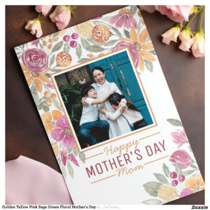 Golden Yellow Pink Sage Green Floral Mother's Day Holiday Card