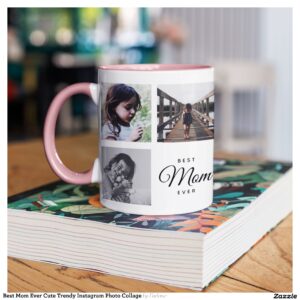 Best Mom Ever Cute Trendy Instagram Photo Collage Two-Tone Coffee Mug