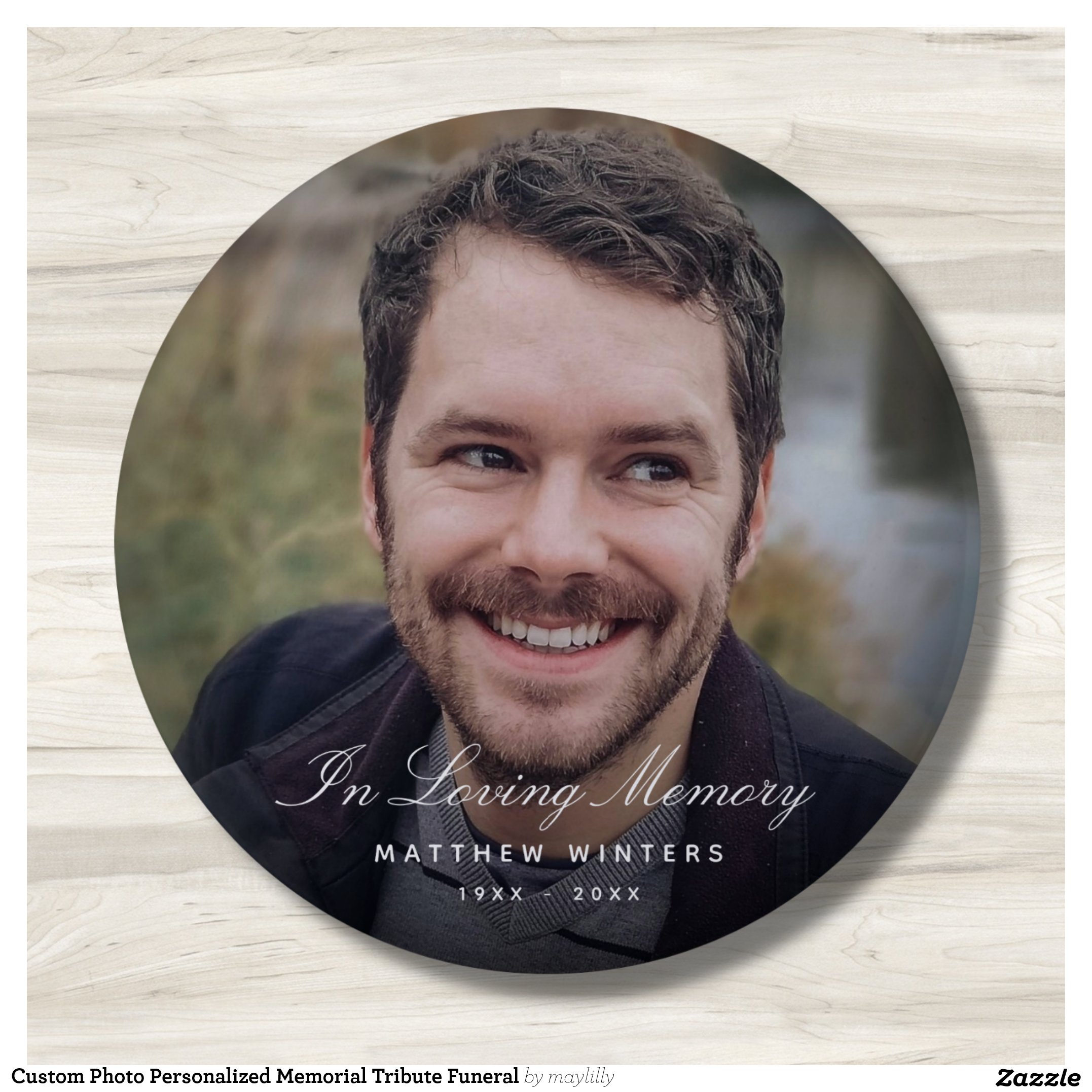 Custom Photo Personalized Memorial Tribute Funeral Button