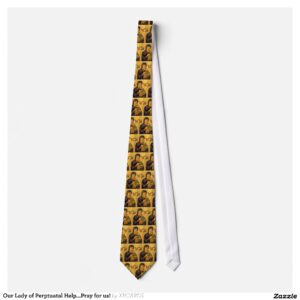 Our Lady of Perptuatal Help...Pray for us! Neck Tie
