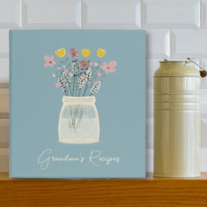 Grandma's Recipes Mason Jar Flowers Recipe 3 Ring Binder