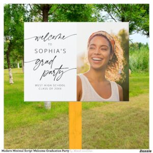 Modern Minimal Script Welcome Graduation Party Sign