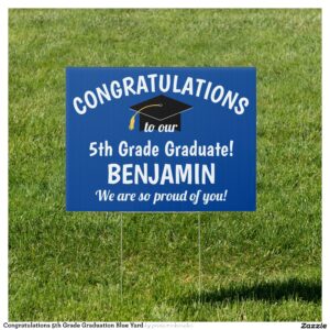 Congratulations 5th Grade Graduation Blue Yard Sign