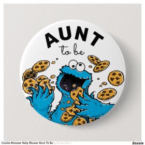 Cookie Monster Baby Shower Aunt To Be Button