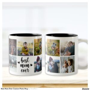 Best Mom Ever Custom Photo Mug