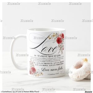 1 Corinthians 13:4-8 Love is Patient Bible Floral Coffee Mug